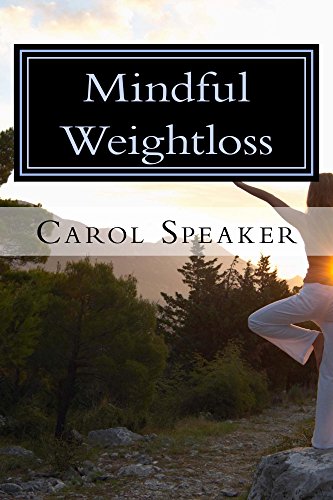 Mindful Weight Loss: How I Lost 120lbs the Simple Way (English Edition)