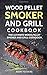 Produktbild Wood Pellet Smoker and Grill Cookbook: The Ultimate Wood Pellet Smoker and Grill Cookbook (Pellet Smoker Cookbook, Band 1)