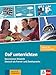 DaF unterrichten: Basiswissen Didaktik - Deutsch als Fremd- und Zweitsprache . Buch + Video-DVD by 