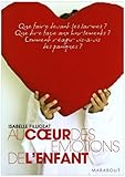 Au coeur des émotions de l'enfant