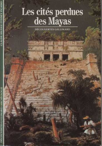 Les  Cités perdues des Mayas