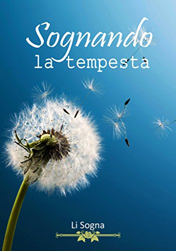 Li Sogna - Sognando la tempesta (2016)