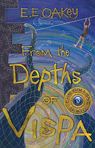 From the Depths of Vispa (Gallant Saga Book 1) (English Edition)