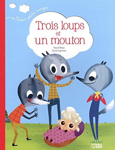 <a href="/node/27932">Trois loups et un mouton</a>