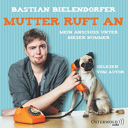 Download Mutter ruft an: Mein Anschiss unter dieser Nummer: 4 CDs Download Mutter ruft an: Mein Anschiss unter dieser Nummer: 4 CDs