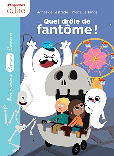 couverture de : Quel dr&ocirc;le de fant&ocirc;me !