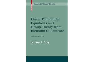 Linear Differential Equations and Group Theory from Riemann to Poincare (Modern Birkhauser Classics)