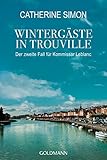 Bücher Neuerscheinungen 2022 - Wintergäste in Trouville von Catherine Simon