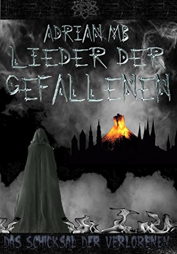Lieder der Gefallenen 2 - Das Schicksal der Verlorenen