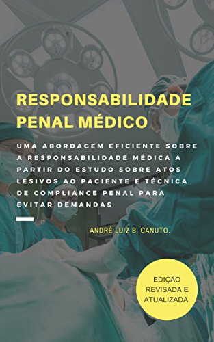 Descargar Libro Responsabilidade Penal Médico Uma Abordagem - 