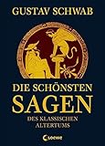 Die schönsten Sagen des klassischen Altertums by Gustav Schwab