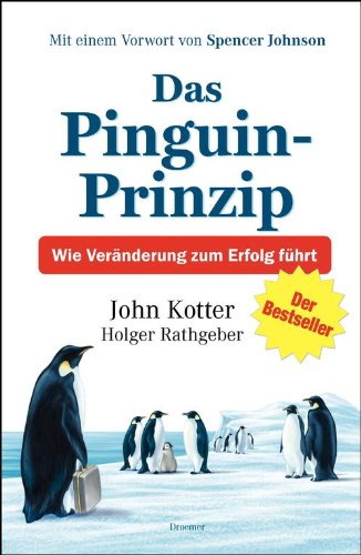 Download Das Pinguin-Prinzip: Wie Veränderung zum Erfolg führt Download Das Pinguin-Prinzip: Wie Veränderung zum Erfolg führt