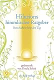 Hilarions himmlischer Ratgeber: Botschaften für jeden Tag by 