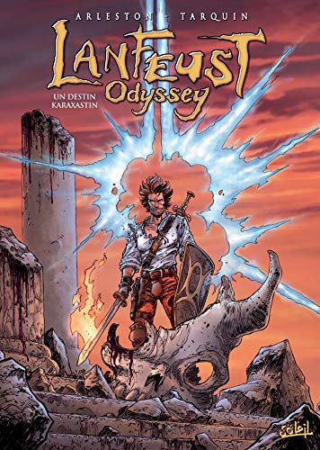 Télécharger Lanfeust Odyssey 10 - Un destin Karaxastin PDF Ebook En Ligne