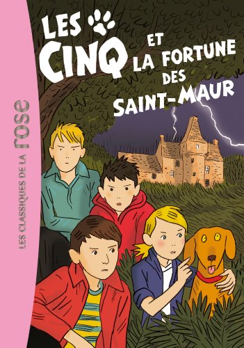 couverture de : Les Cinq et la fortune des Saint-Maur