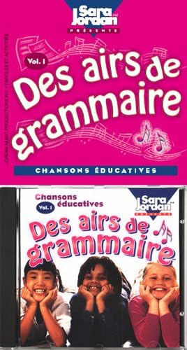 Des Airs De Grammaire: 1 ((Songs That Teach French Serie)