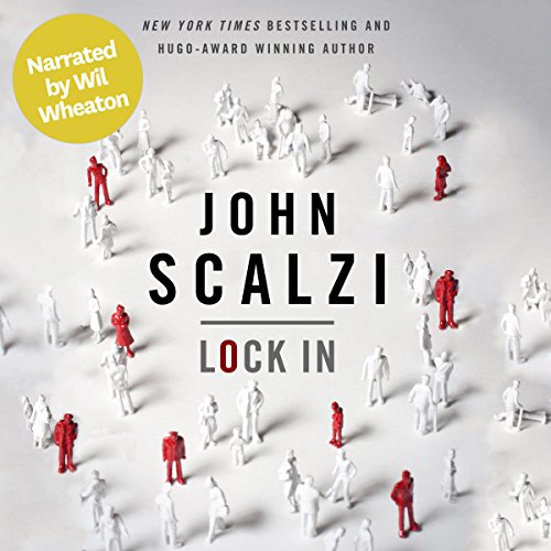 Lock In (Narrated by Wil Wheaton)