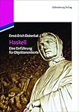 Haskell: Eine Einführung für Objektorientierte: Eine Einführung für Objektorientierte by Ernsterich Doberkat
