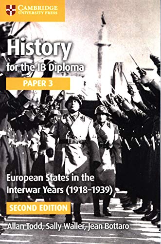 History for the IB Diploma Paper 3 European States In The Interwar Years (19181939)