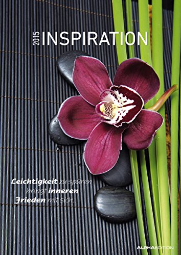 Inspiration 2015 - Bildkalender A3 - Motivationskalender mit Sprüchen