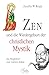 Zen und die Wiedergeburt der christlichen Mystik- Ein Wegführer zum wahren Selbst by Zensho W. Kopp