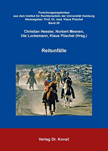 Preisvergleich Produktbild Reitunfälle (Forschungsergebnisse aus dem Institut für Rechtsmedizin der Universität Hamburg)