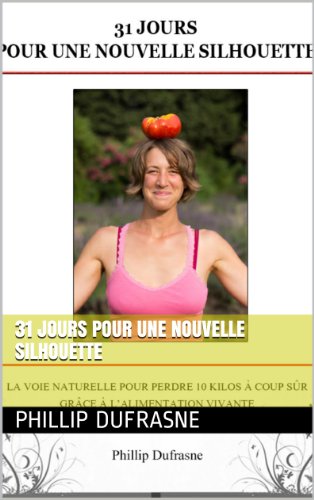 31 jours pour une nouvelle silhouette francais 31 jours pour une nouvelle silhouette francais