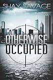 Image de Otherwise Occupied (Evan Arden Book 2) (English Edition)