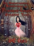 Image de The Miscellaneous Adventures of Princess Leona: Episode 2 (Fairytaledom) (English Edition)