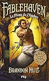 3. Fablehaven : Le fléau de l'ombre (3)