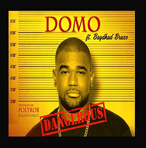 Preisvergleich Produktbild Dangerous (feat. Baghdad Braze)