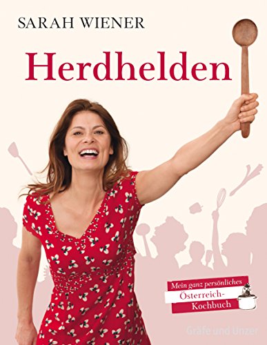Download Herdhelden: Mein ganz persönliches Österreich-Kochbuch Download Herdhelden: Mein ganz persönliches Österreich-Kochbuch