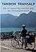 Produktbild Tandem Transalp: Wie ich meine Frau heimlich über das Timmelsjoch lockte