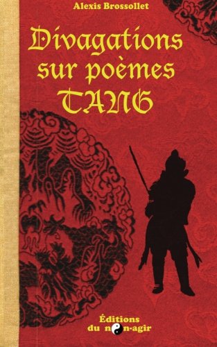 Download Divagations sur poèmes Tang