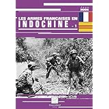 Amazon Fr Les Armes Francaises En Indochine Tome 2 Huon Jean Livres Amazon Fr Les Armes Francaises En Indochine Tome 2 Huon Jean Livres