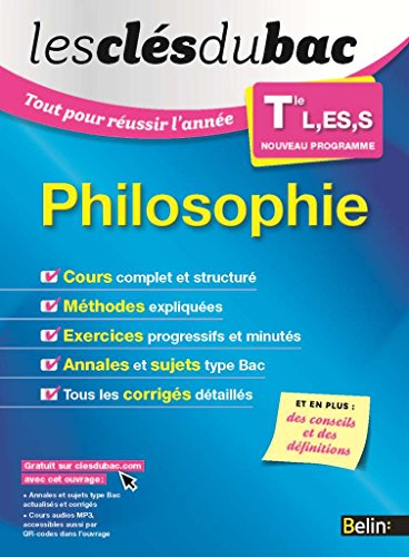 Download Les Clés du Bac - Tout pour réussir l'année - Philosophie Term L, ES, S