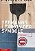 Seemanns Lexikon der Symbole. Zeichen, Schriften, Marken, Signale (Seemanns Lexika) by 