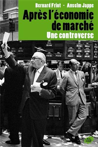 couverture de : Apr&egrave;s l'&eacute;conomie de march&eacute; ?
