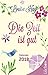 Die Zeit ist gut: Taschenkalender 2018 by 