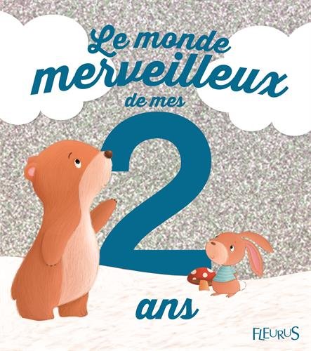 Le monde merveilleux de mes 2 ans : Pour les garçons !