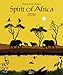Spirit of Africa 2011. Art Kunstkalender by