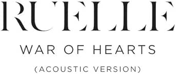 War Of Hearts Acoustic Version By Ruelle On Amazon Music Amazon Co Uk war of hearts acoustic version