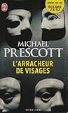 Prime l'arracheur de visages - prescott op policier jl 04/2012