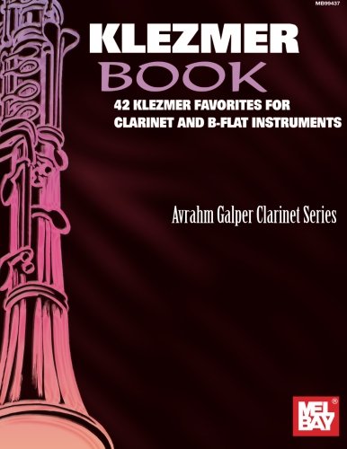 Klezmer Book 42 Klezmer Favorites for and BFlat Instruments