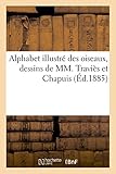Image de Alphabet illustré des oiseaux, dessins de MM. Traviès et Chapuis