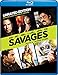 Savages [Edizione: Stati Uniti]