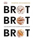 Image de Brot Brot Brot: 100 Rezepte für jeden Geschmack
