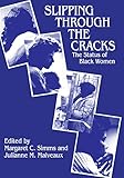  Slipping Through the Cracks: Status of Black Women (English Edition)