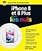 Produktbild iPhone 8 et 8 Plus pour les nuls