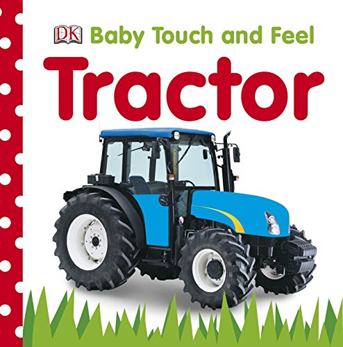 Baby Touch and Feel Tractor